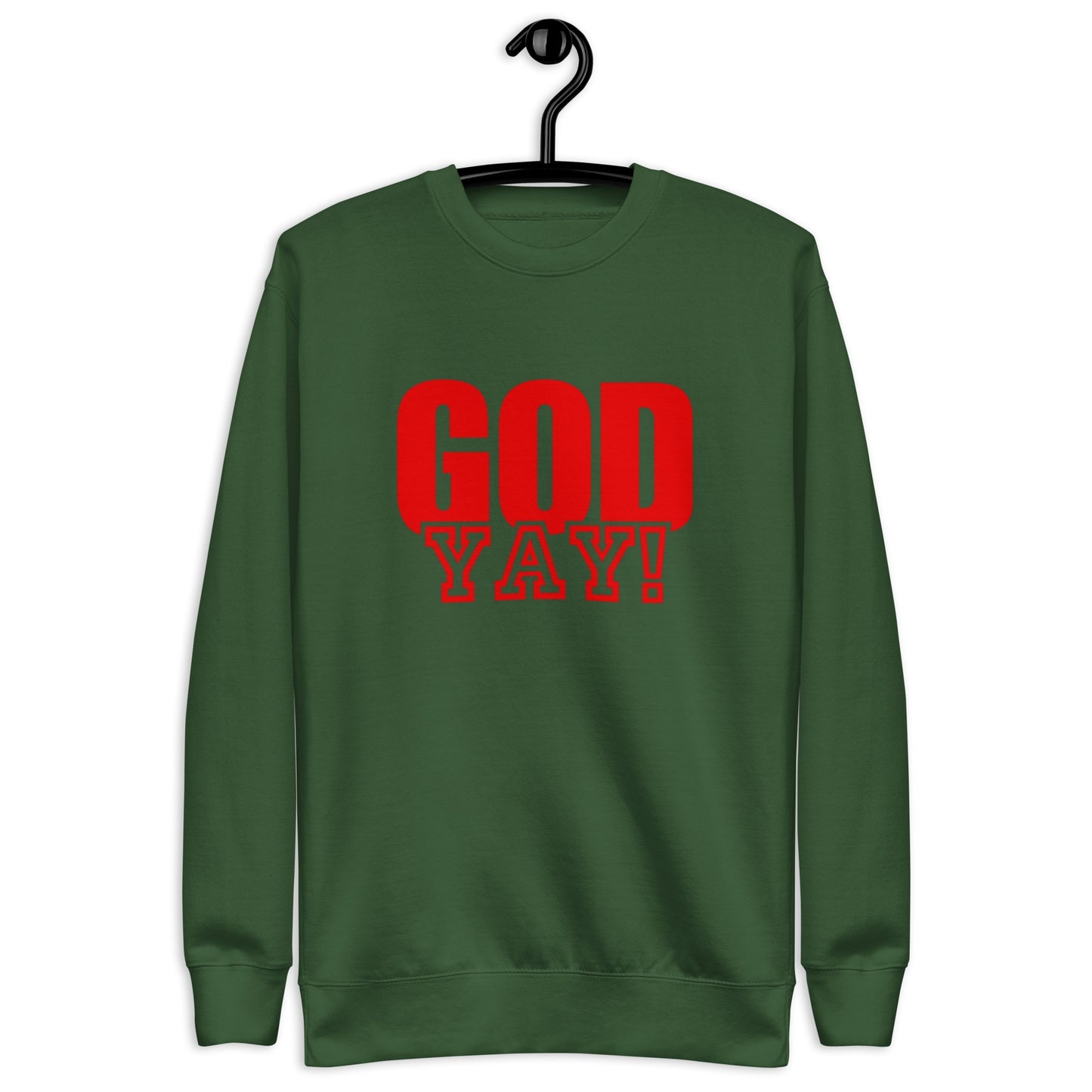 Adrian Unisex Crewneck Sweatshirt.   "GOD YAY!"  Choose from 6 colors.