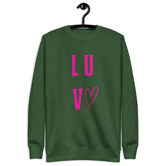 Luv Crewneck Sweatshirt.  "LUV"  Choose from 5 colors.