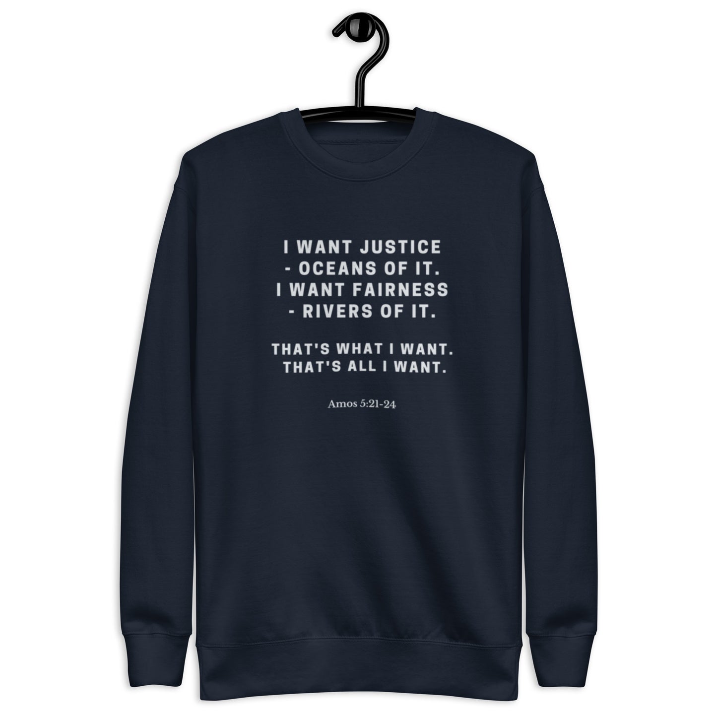 Unity Unisex Crewneck Sweatshirt.  "I WANT JUSTICE"  Choose from 5 colors.