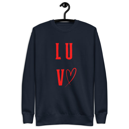 Luv Crewneck Sweatshirt.  "LUV"  Choose from 4 colors.