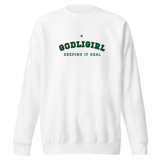 Noa Crewneck Sweatshirt "GODLIGIRL.  KEEPING IT REAL"  Choose from 3 colors.