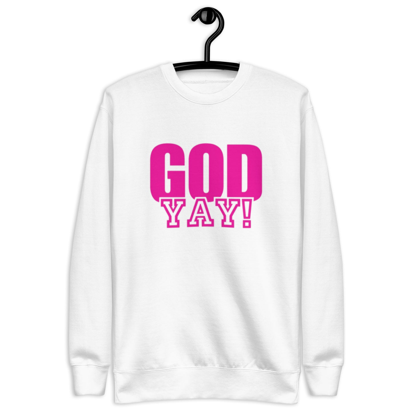 Adrian Unisex Crewneck Sweatshirt.  "GOD YAY!"   Choose from 5 colors.