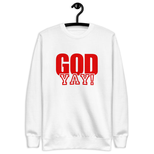 Adrian Unisex Crewneck Sweatshirt.   "GOD YAY!"  Choose from 6 colors.