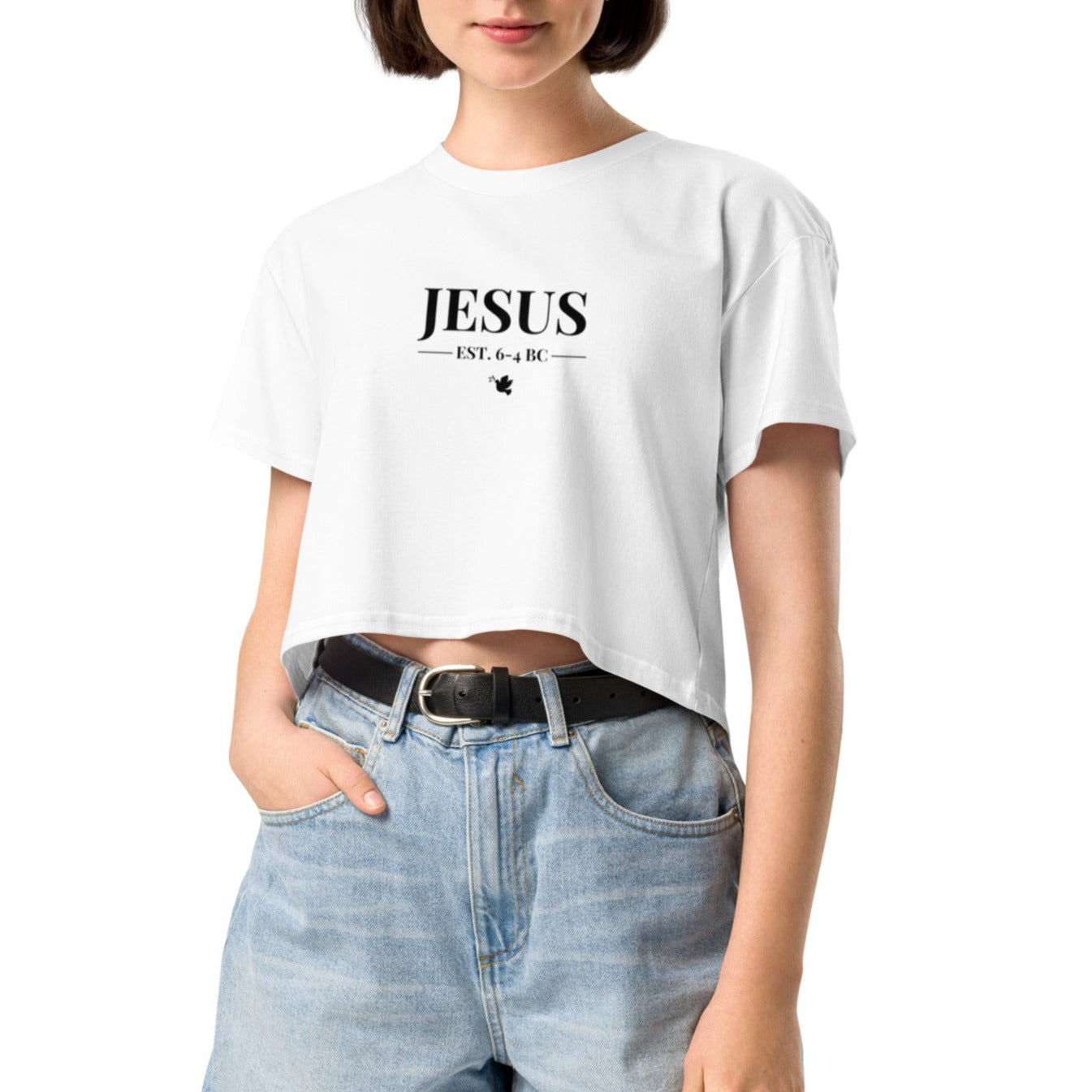 Dane Crop Tee.   "JESUS  EST. 6-4 BC"  Choose from 4 colors.